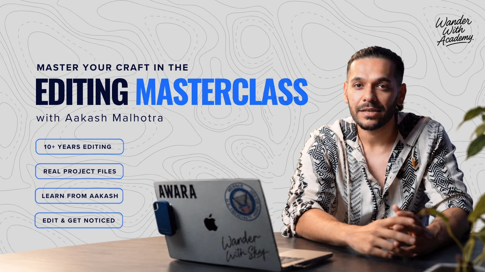 Editing Masterclass banner featuring Aakash Malhotra